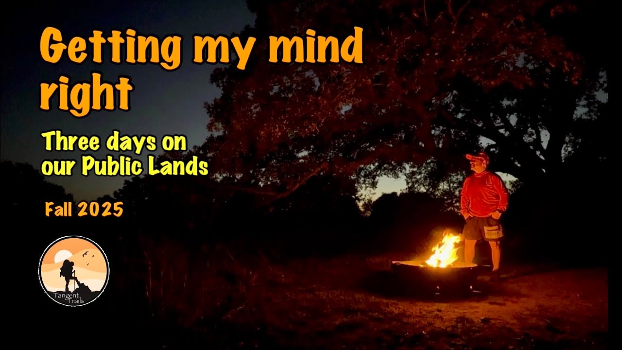 Getting my mind right | 3 days on our Public Lands