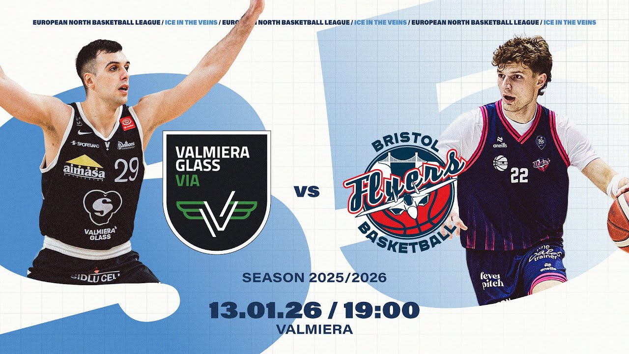 VALMIERA GLASS VIA v Bristol Flyers |  Jan 13, 2026, 7:00 PM | ENBLeague 2025/26