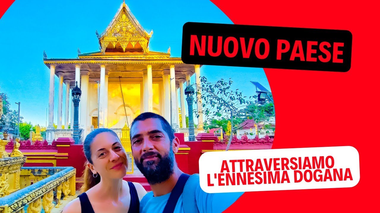 NUOVO PAESE, LASCIAMO LA THAILANDIA