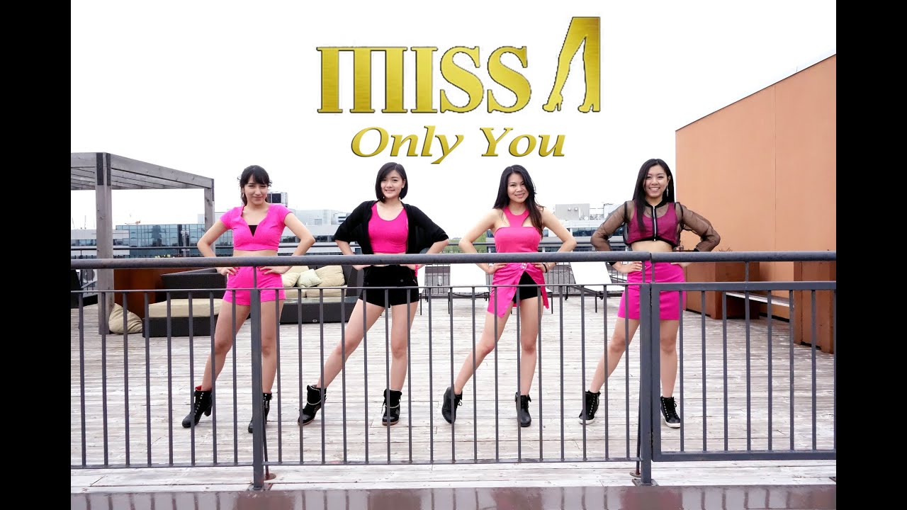 [EAST2WEST] miss A - 다른 남자 말고 너 (Only You) Dance Cover