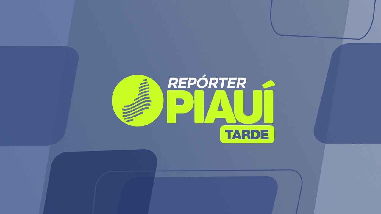 REPÓRTER PIAUÍ TARDE  - 19/02/2026