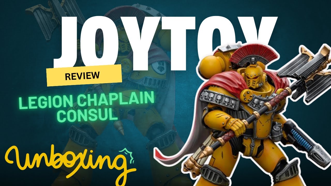JoyToy: Imperial Fist | Legion Chaplain Consul | Review
