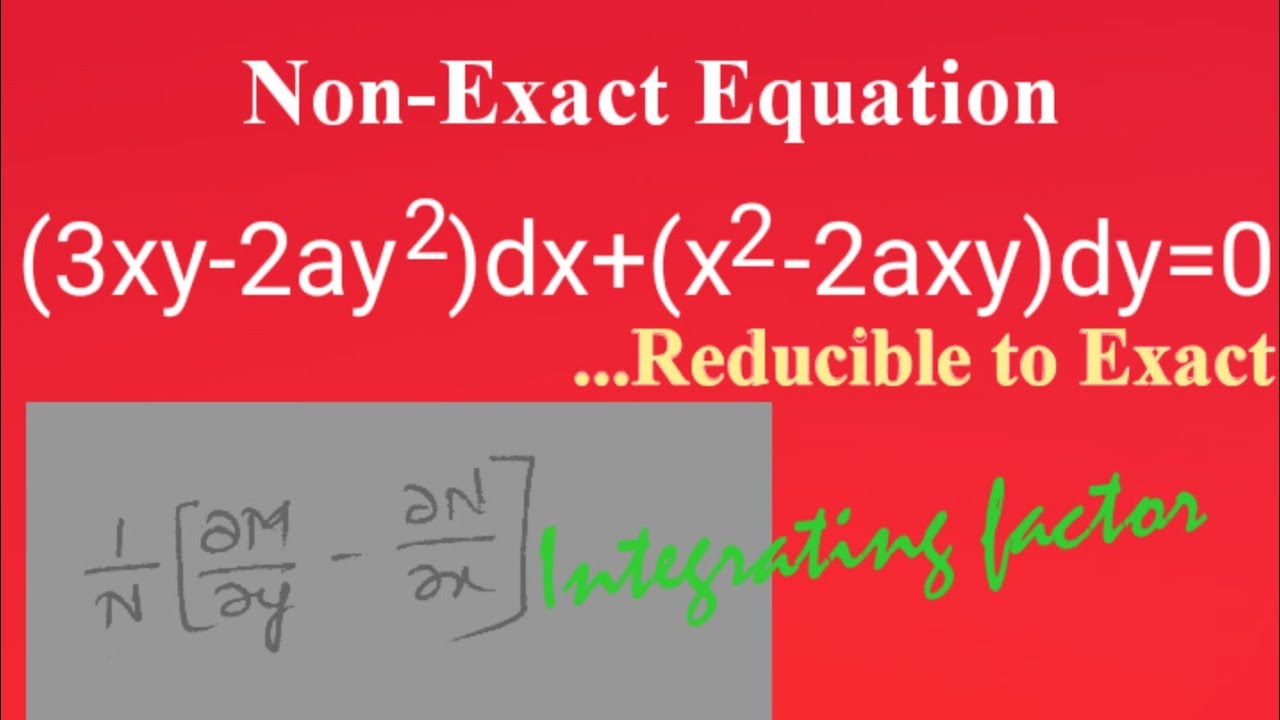 (3xy-2ay^2)dx+(x^2-2axy)dy=0 #NonExact L587 @MathsPulseChinnaiahKalpana