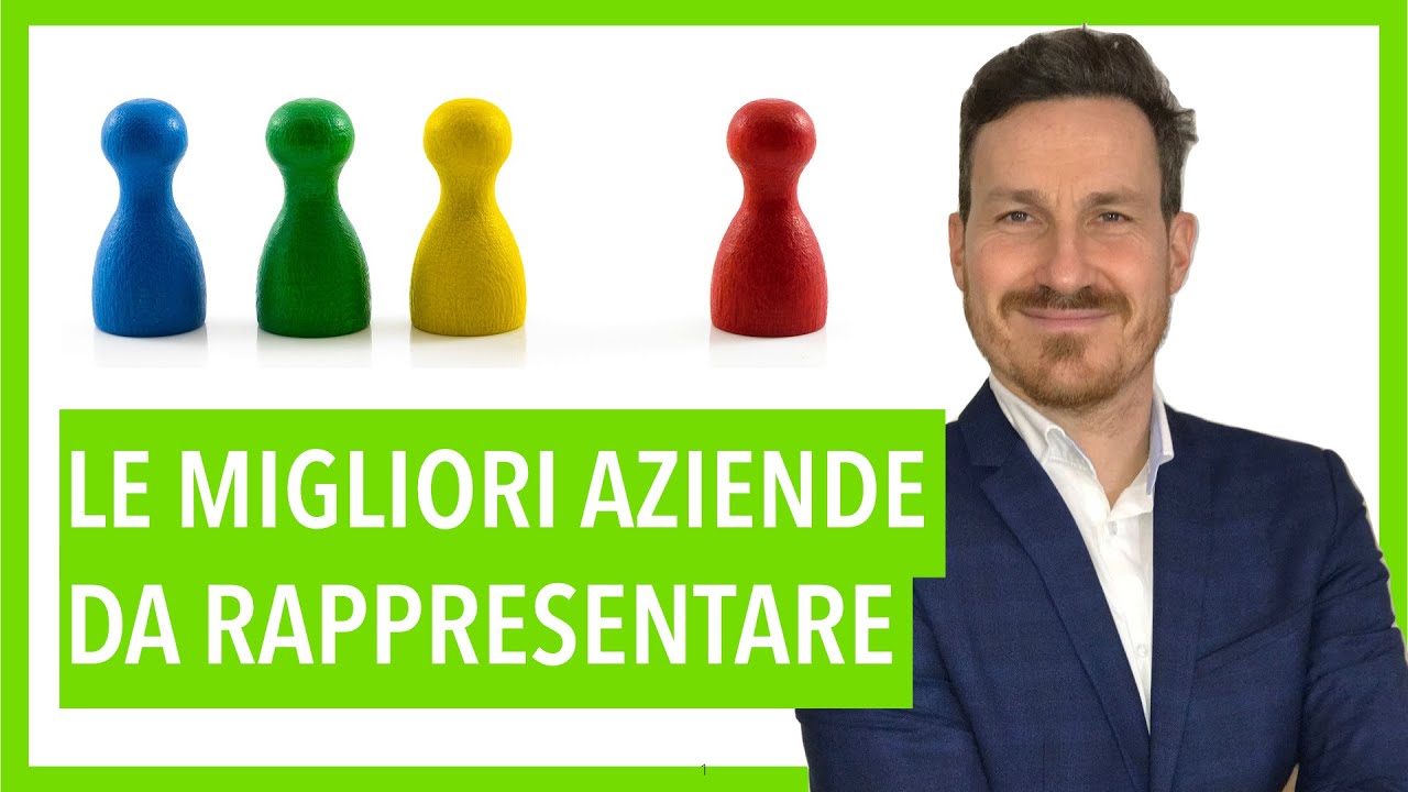 Come scegliere le aziende migliori da rappresentare (per un agente di commercio)