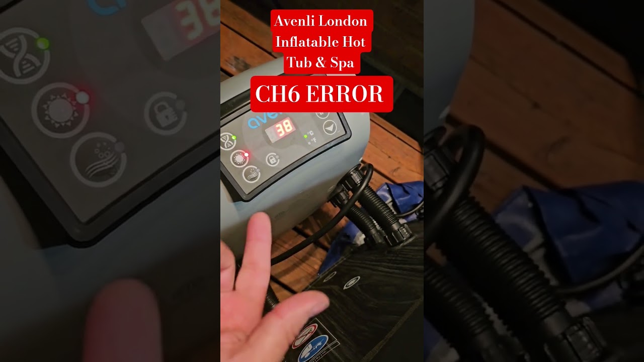 Avenli London Inflatable Hot Tub & Spa Error FLI CH6