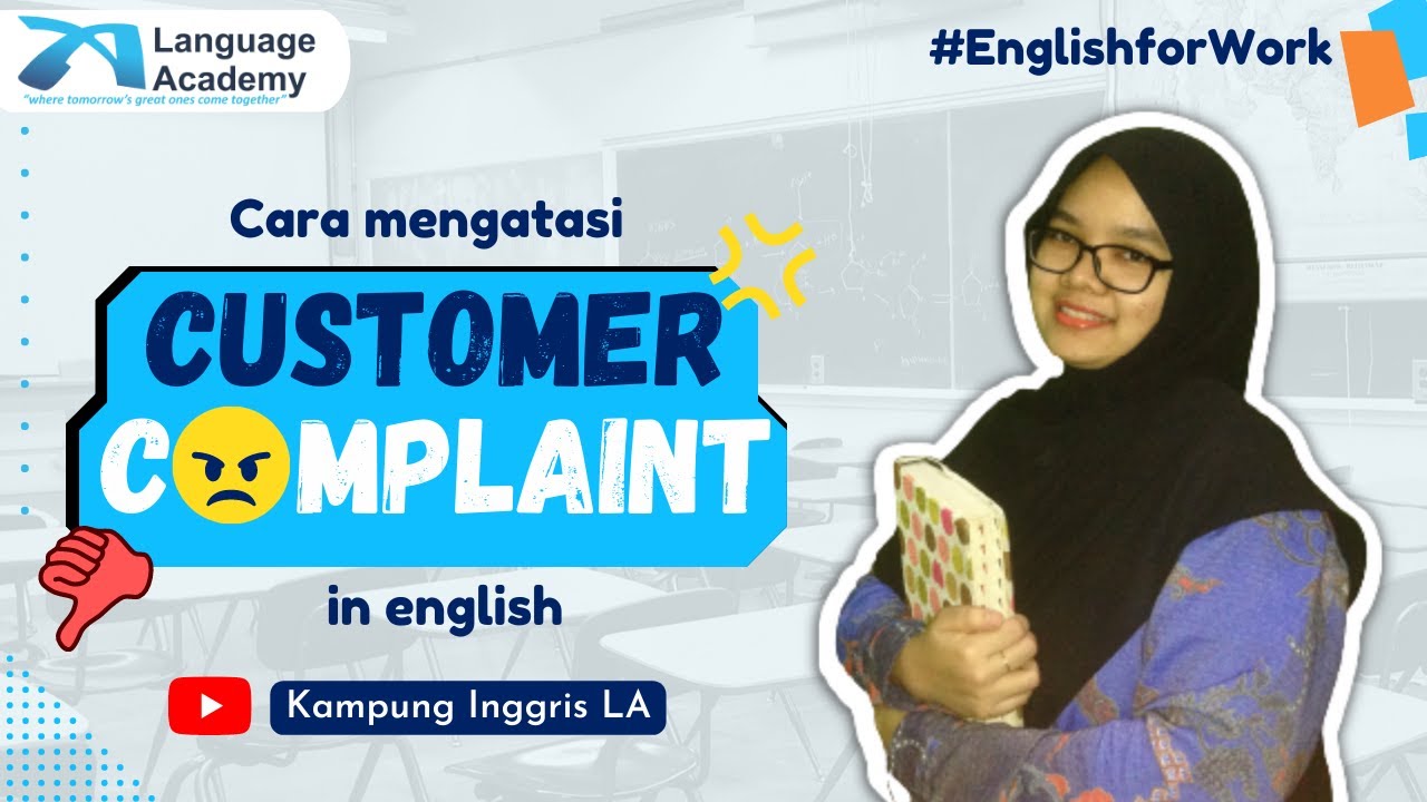Customer Handling - Cara Mengatasi Complain Yang Benar Dalam Bahasa Inggris