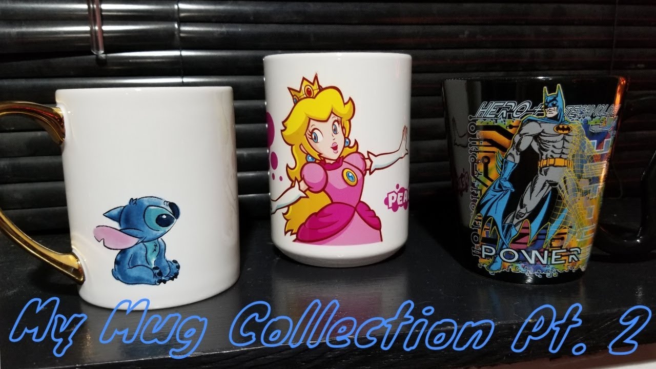 Sarah - My Mug Collection (Pt. 2)