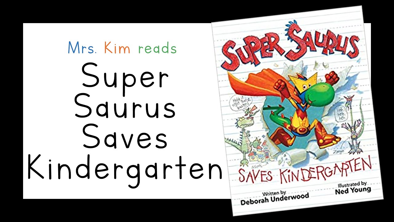 Mrs. Kim Reads Super Saurus Saves Kindergarten