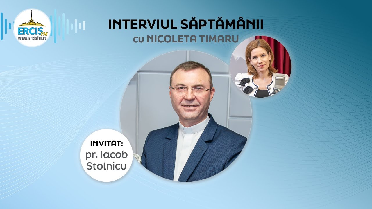 ERCIS FM: Interviul săptămânii -  Invitat: pr. Iacob Stolnicu (16 ianuarie 2026)