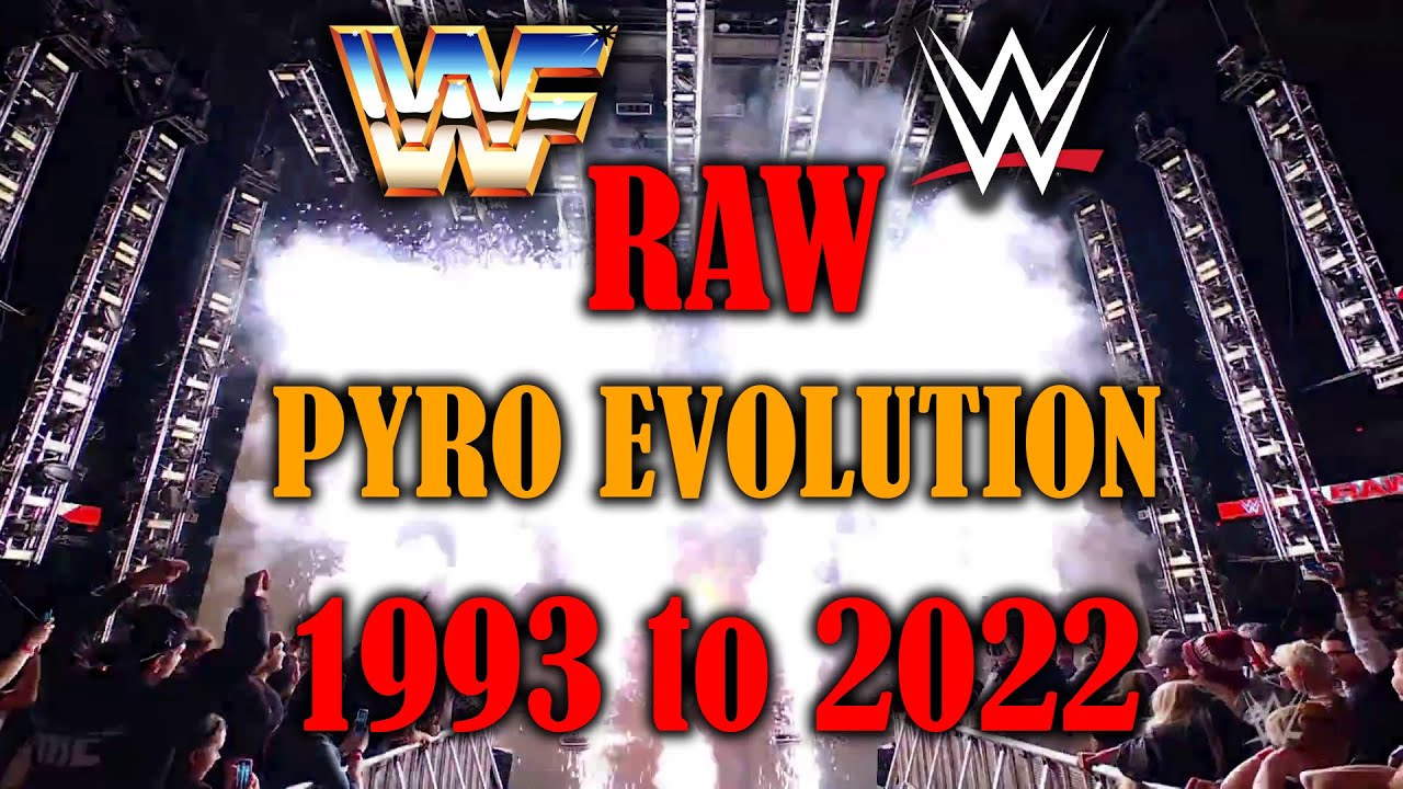WWF/E Monday Night Raw! Evolution of the Raw Pyro from 1993 to 2022 - NEW