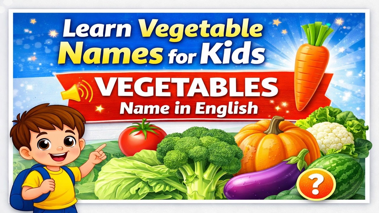 Vegetable Names for Kids 🥦 | Learn 30+ Vegetables in English