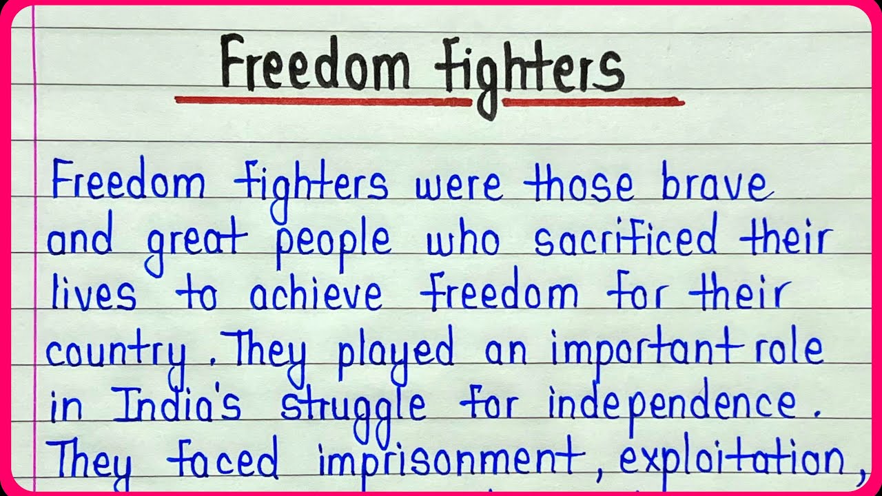 Freedom fighters essay in english || Essay writing on about freedom fighters