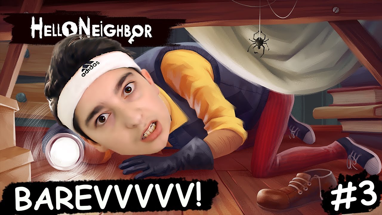 Hello Neighbor👍ԱՐԱ ԴԵ ԻՆՉ ՈՒԶՈՒՄ ԵՔ ԱՍԵՔ ԼԱՎ ԽԱՂԱ №3 + SAMP EVOLVE