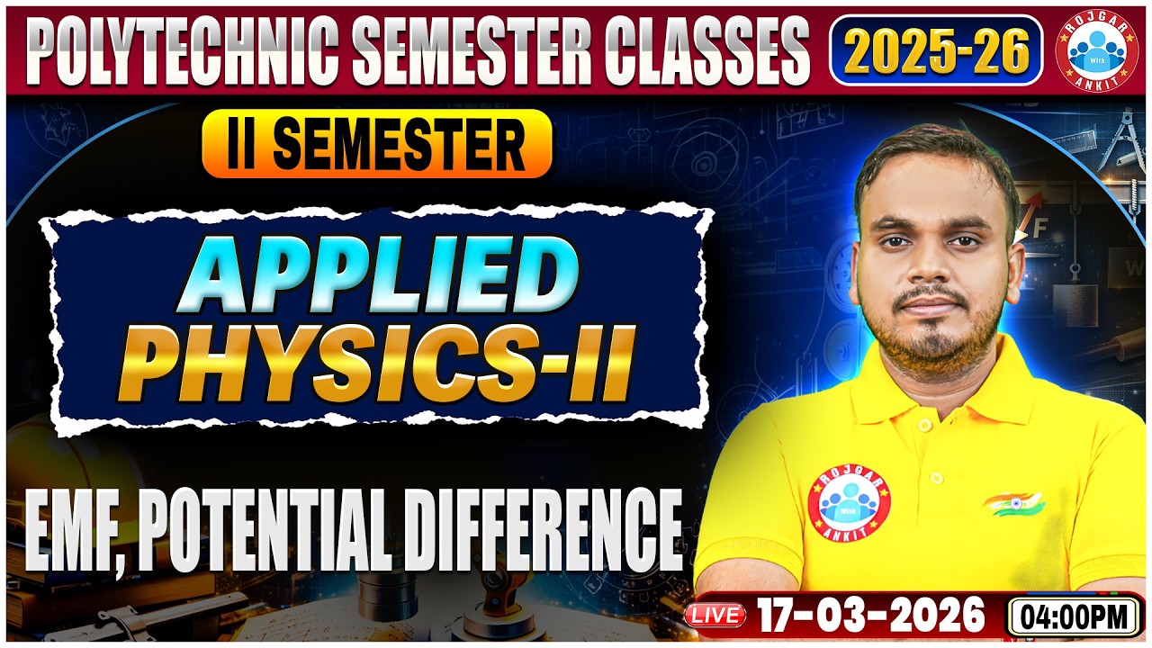 UP Polytechnic Physics 2 Class | Emf, Potential Difference | Polytechnic 2nd Sem Applied Physics