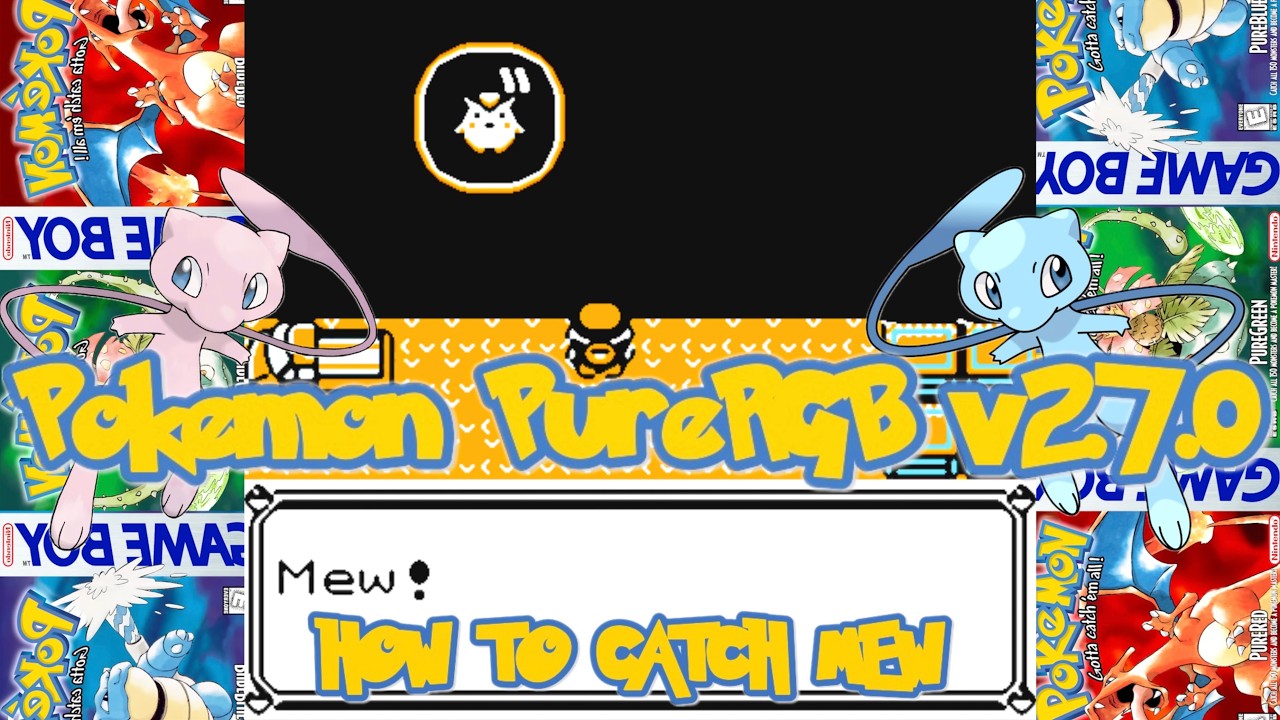 Pokemon PureRGB v2.7.0 HOW TO GET MEW