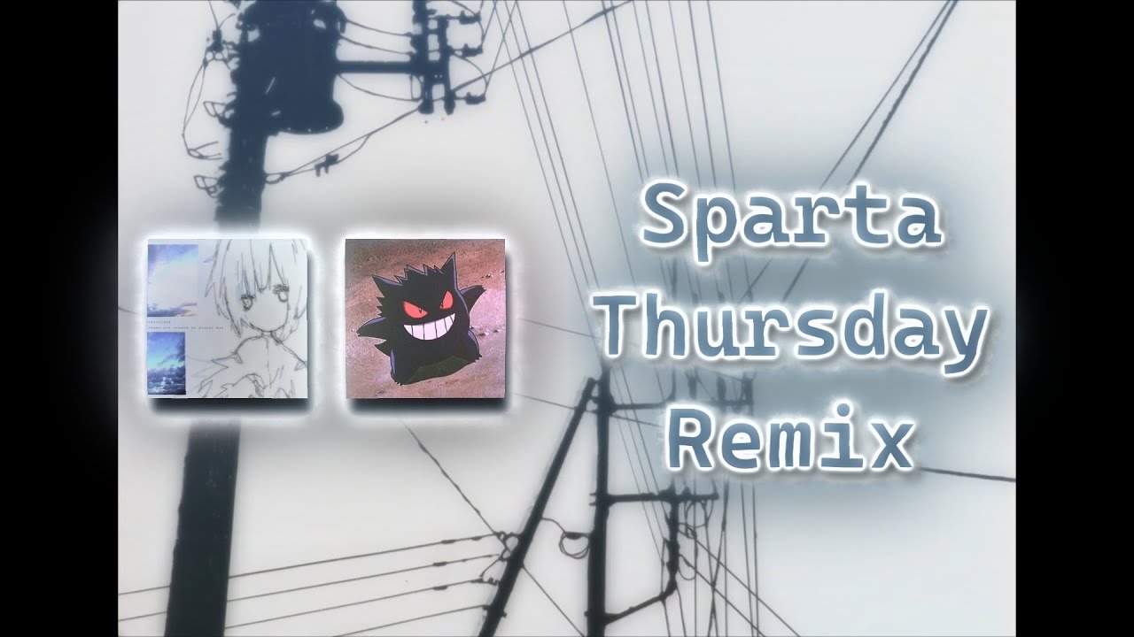 [Collab] Serial Experiments Lain | Sparta Thursday Remix