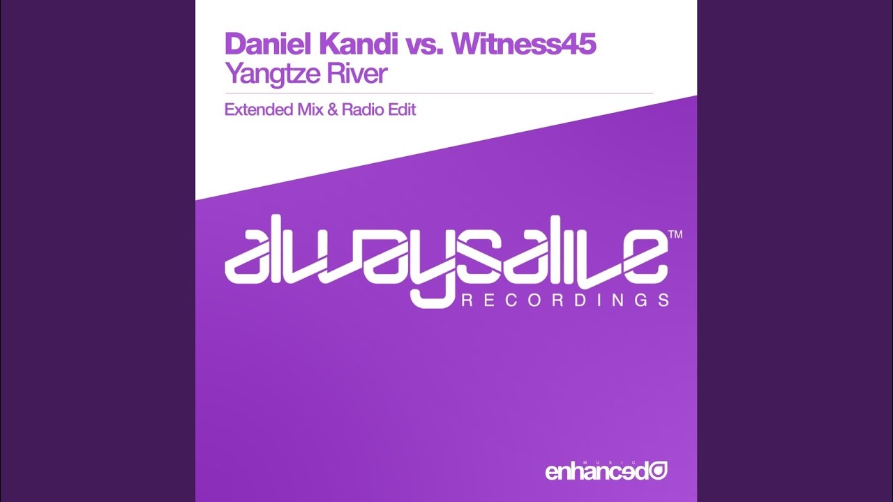 Yangtze River (Extended Mix)
