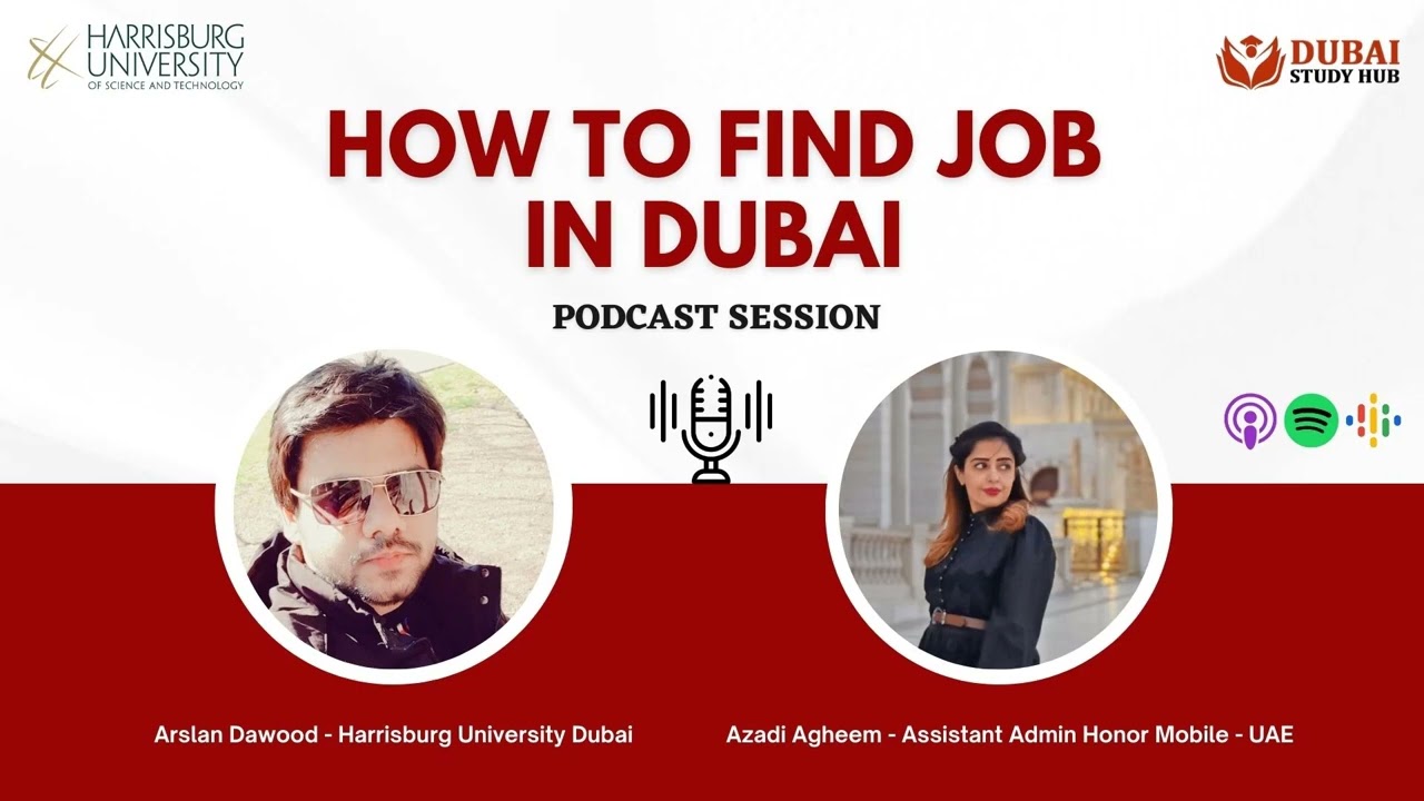 How to Find Job in Dubai - Harrisburg University Dubai - Podcast Session - Dubai Study Hub