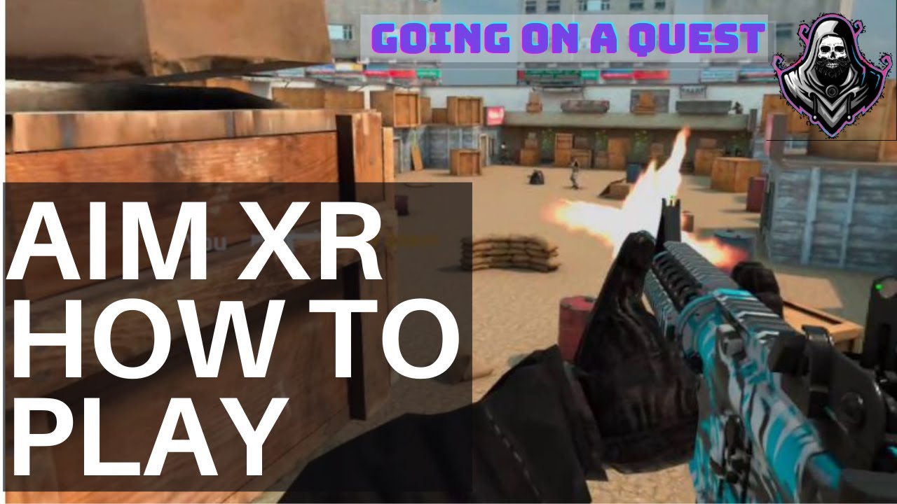 AIM XR HELPFUL SET UP AND TIPS SO YOU DON'T GET KILLED LOADS. OCULUS QUEST SIDEQUEST APPLAB