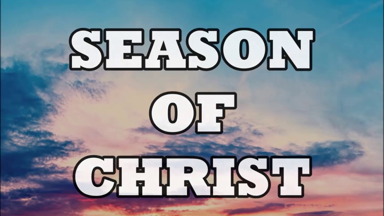SEASON OF CHRIST-  INTERCP