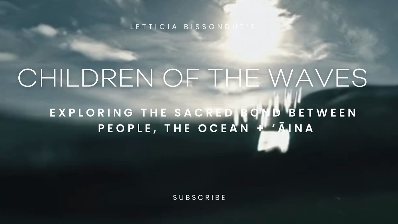 CHILDREN OF THE WAVES DOCUMENTARY TRAILER