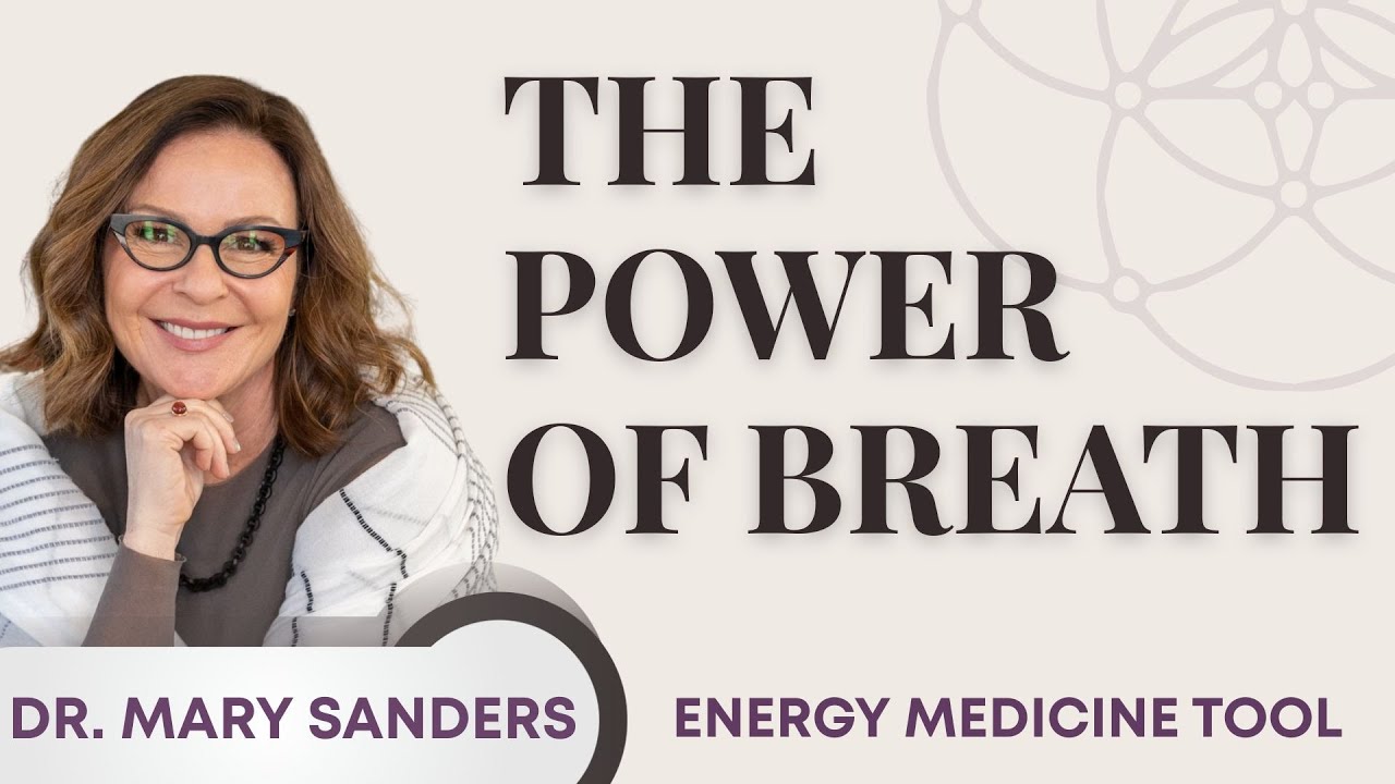 The Power of Breath: How One Conscious Breath Can Calm Your Nervous System | Dr. Mary Sanders