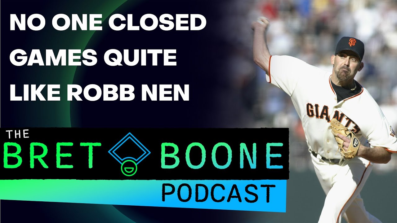 Robb Nen Details Start of Career, Arm Injuries & Filthy Slider | The Bret Boone Podcast