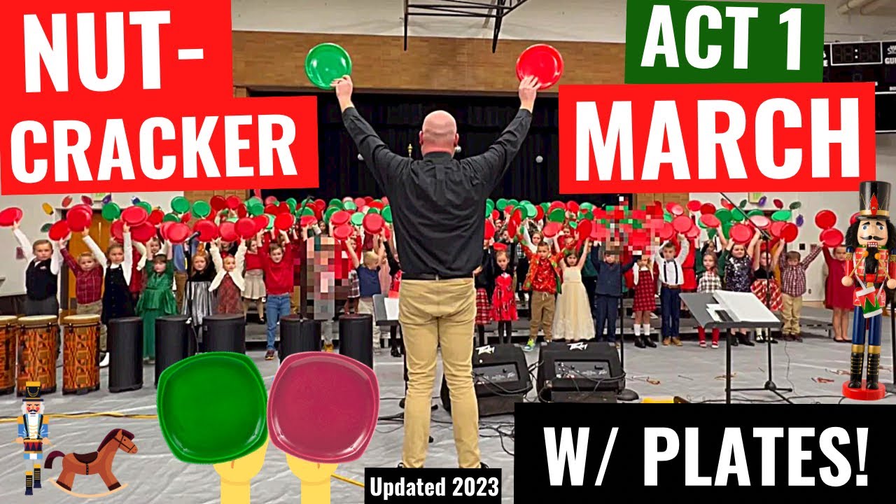 Lapel Elementary 1st Grade “Nutcracker Act 1 March” w/ plates Updated 2023
