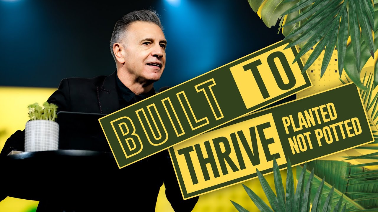 Built To Thrive Part 2 | Pastor John Torrens