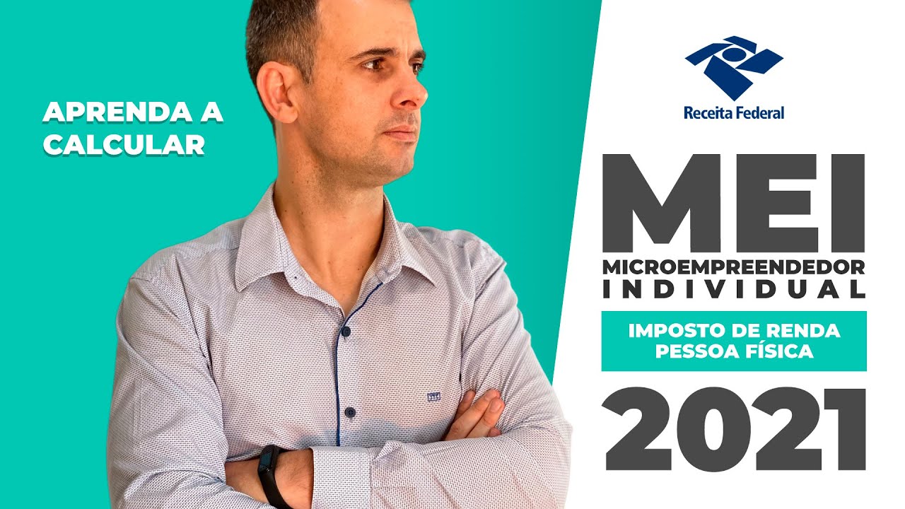 MEI, SAIBA DECLARAR SEU IMPOSTO DE RENDA PESSOA FÍSICA CORRETAMENTE!