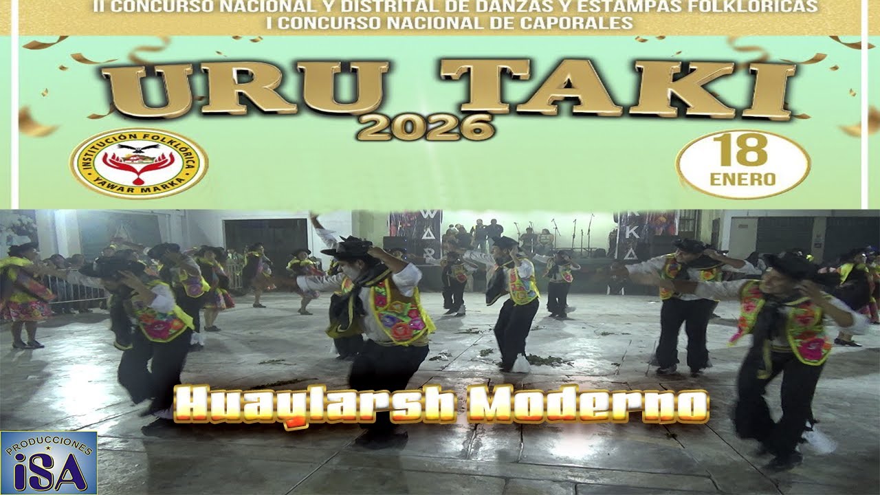 HUAYLAS MODERNO - JUNIN - DINASTIA WANKA - CONCURSO YAWAR MARKA 2026 - PRODUCCIONES ISA