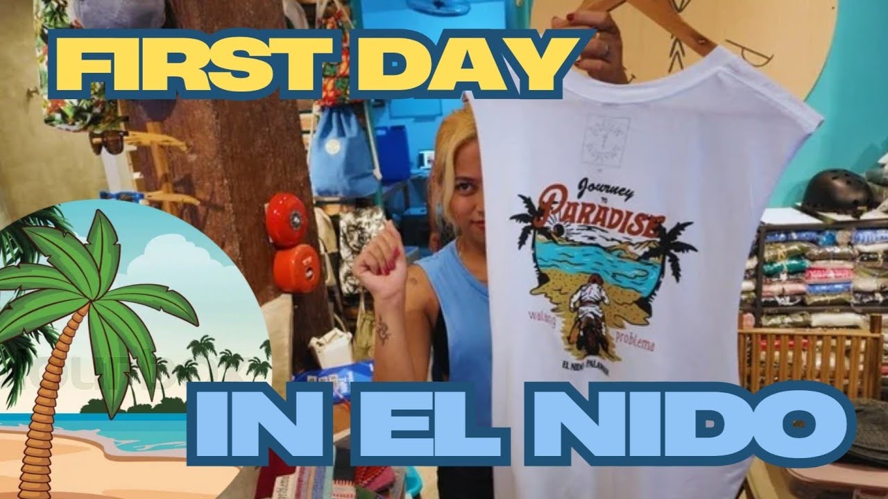 WOW! My First Day in El Nido – Was It Worth the Hype?