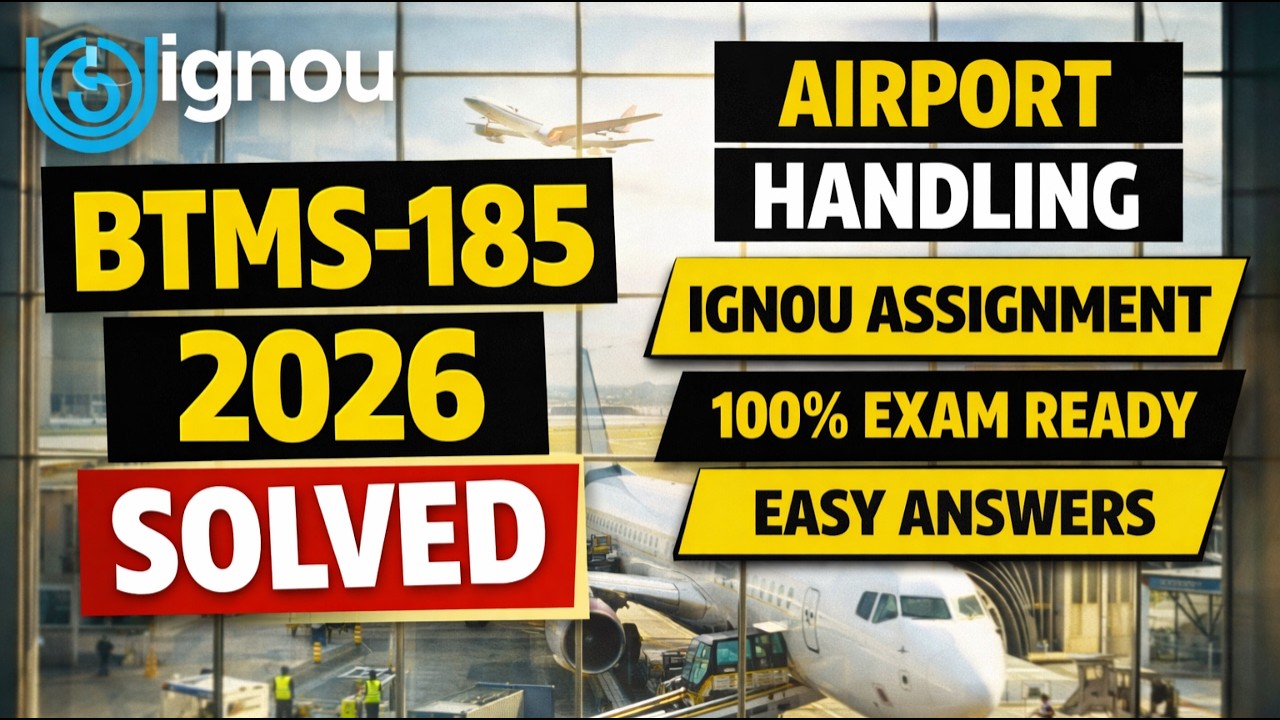 BTMS-185 Solved Assignment 2026 | IGNOU | Airport Handling