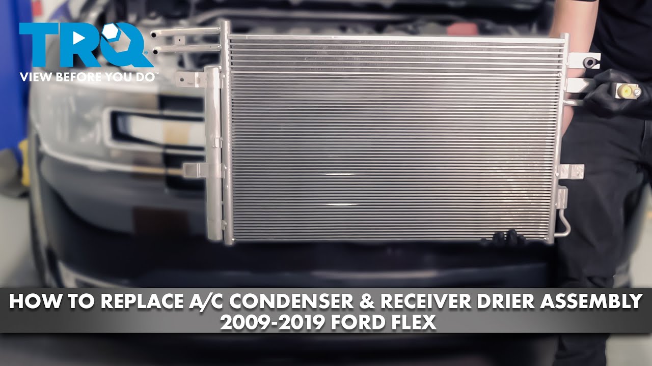 Как заменить конденсатор кондиционера и ресивер-осушитель в сборе Ford Flex 2009-2019