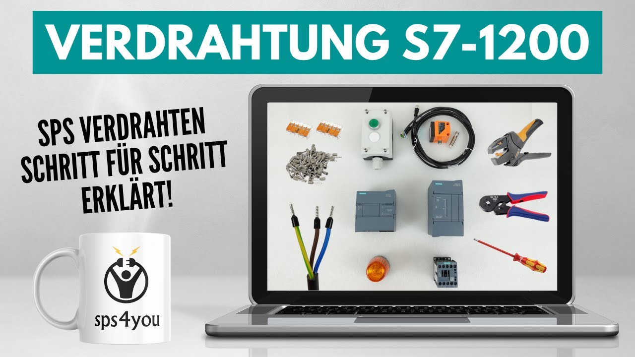 Verdrahtung einer Siemens S7-1200 - SPS programmieren lernen - Online Grundkurs (Kapitel 7.12)