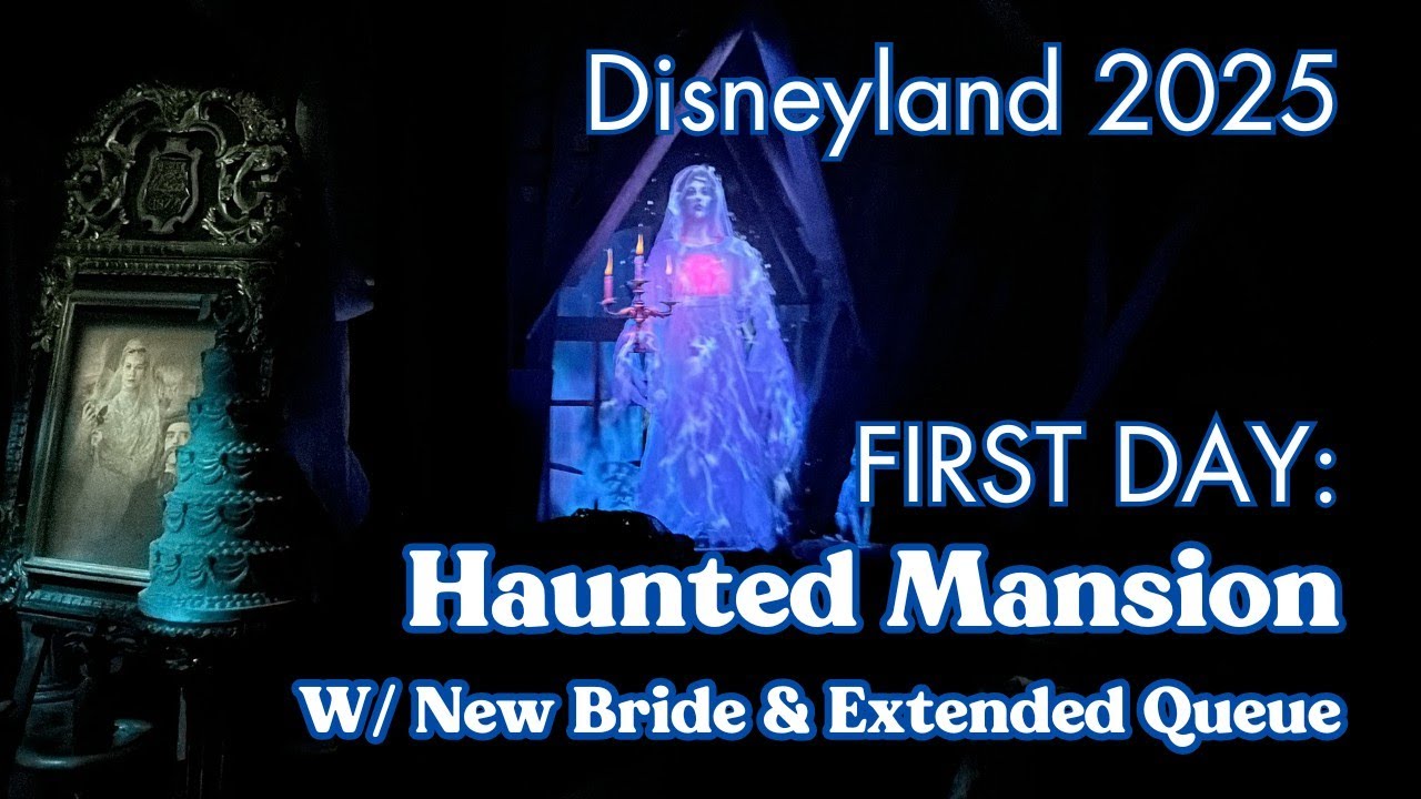 FIRST DAY: Full Haunted Mansion Experience w/ New Bride & Extended Queue | Disneyland Resort 2025 4K