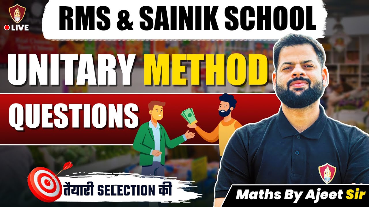 Class 6 Sainik School | Maths Unitary Method | RMS Exam Mathematics | Ajit Sir Math