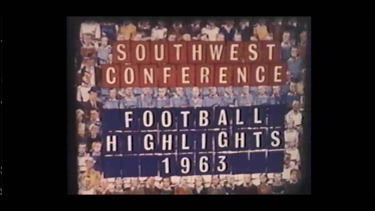 1963 Southwest Conference Football Highlight Film
