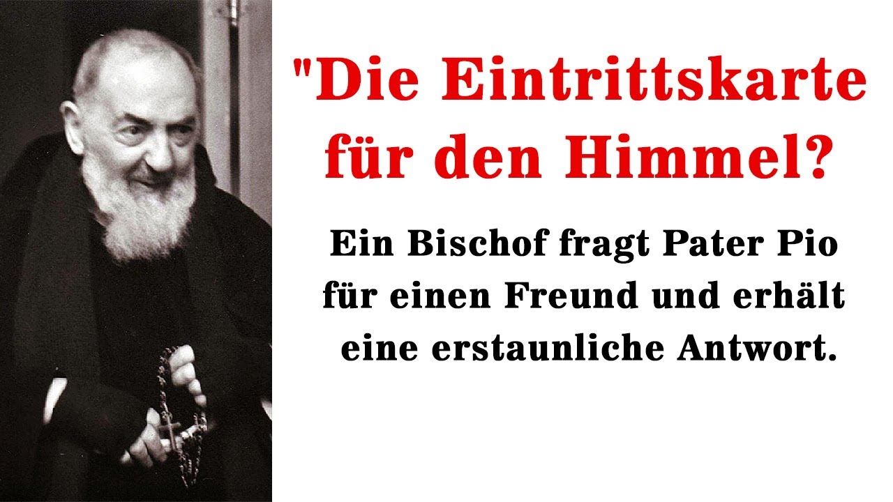 Pater Pio und der Rosenkranz, die Eintrittskarte in den Himmel