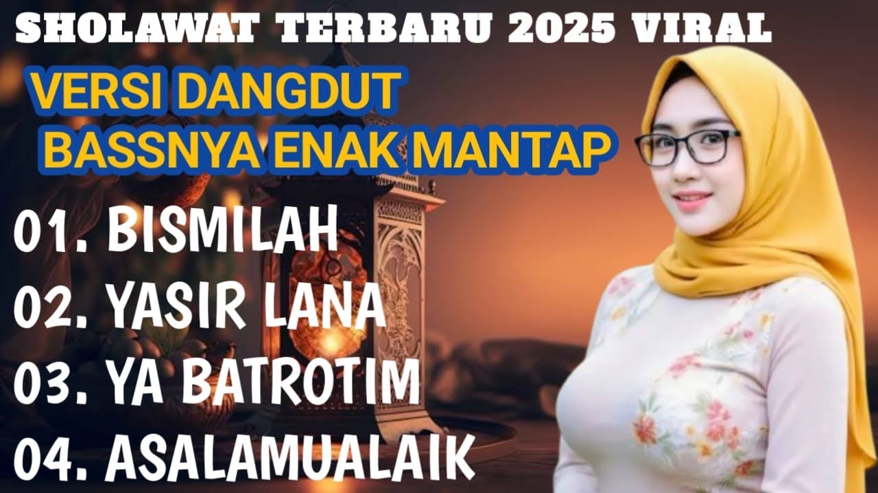 SHOLAWAT VIRAL TERBARU 2025 YASIRLANA VERSI DANGDUT BASS MANTAP