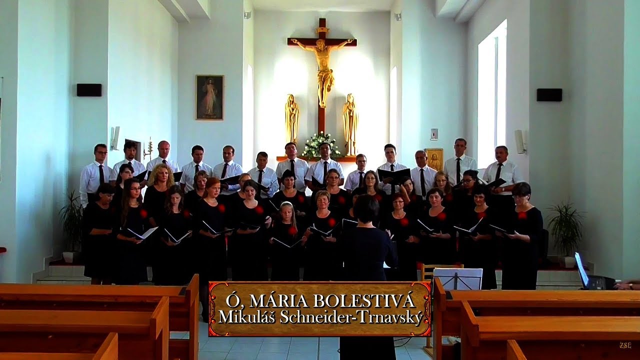 Mikuláš Schneider-Trnavský - Ó, MÁRIA BOLESTIVÁ | Ďurčiná (2016) | Zbor sv. Ladislava