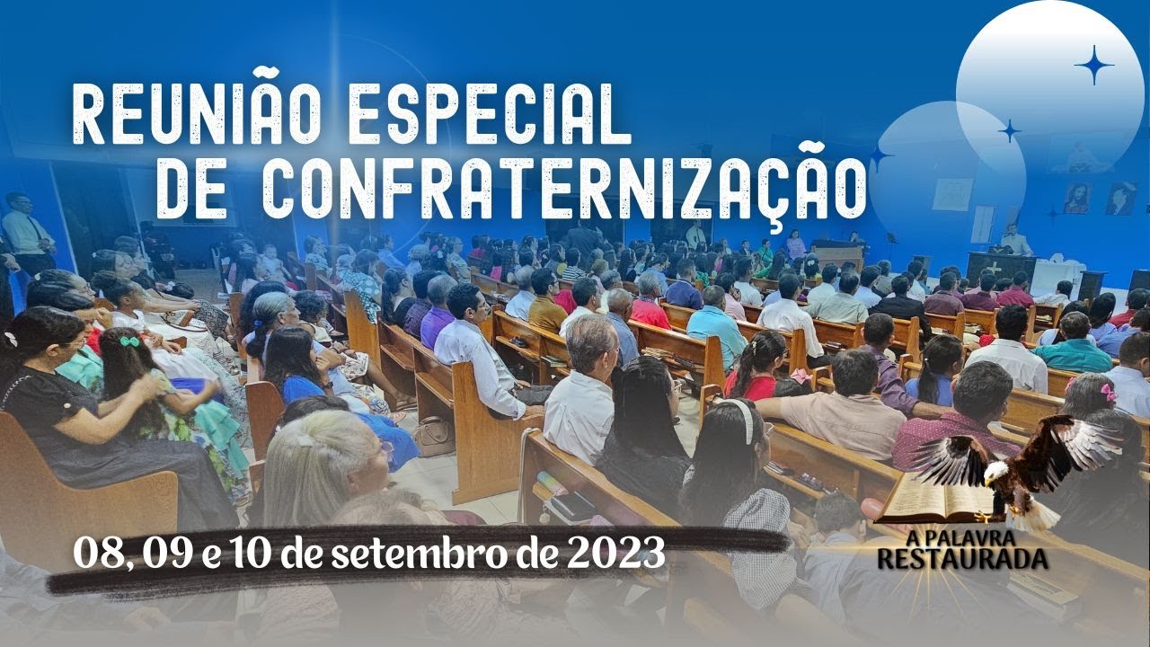 09.09.2023 | Sábado de Manhã |  Reunião Especial de Confraternização