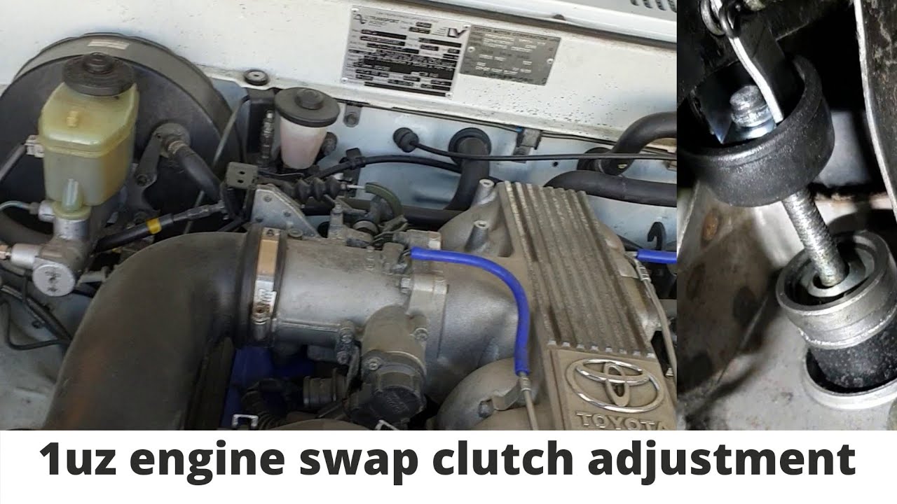 1uz engine swap clutch adjustment