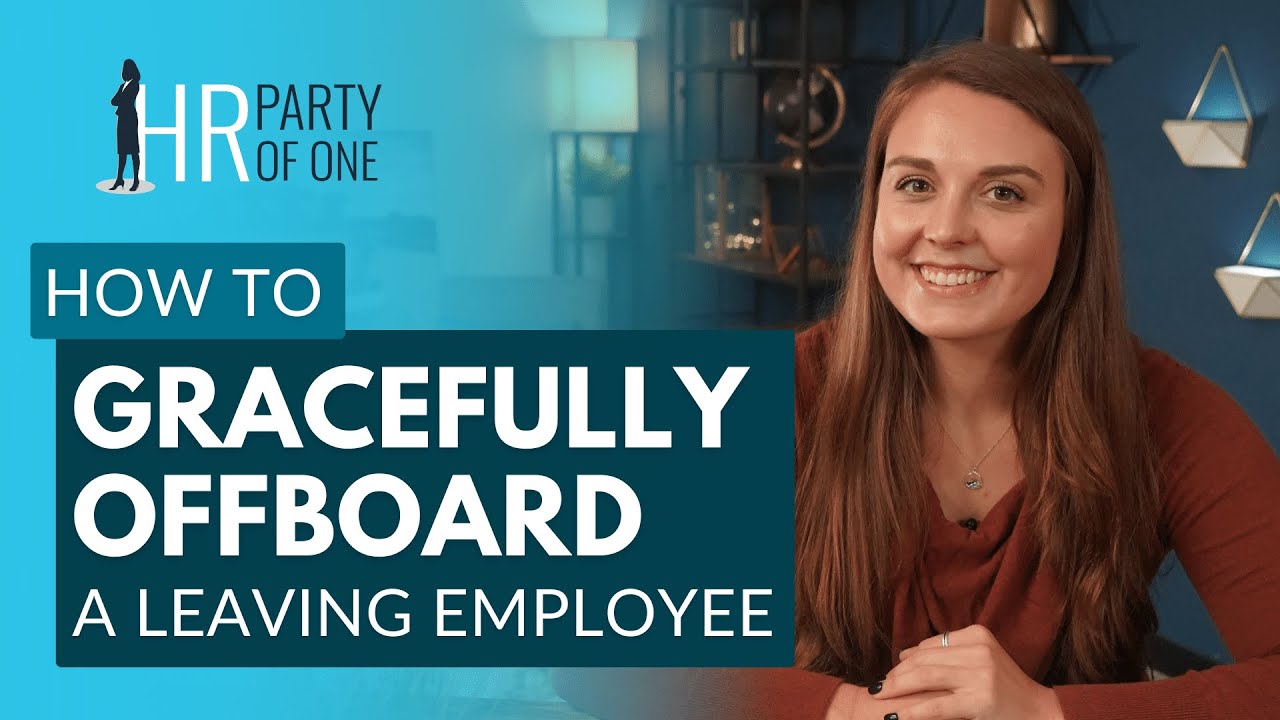 How to Gracefully Offboard a Leaving Employee