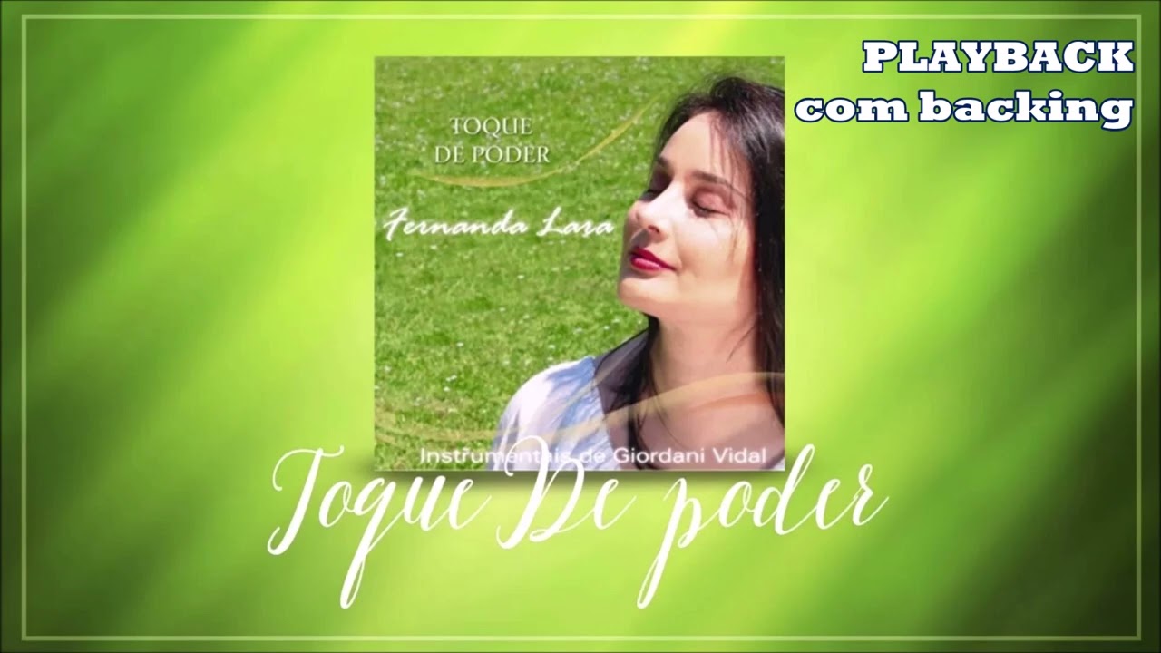 Fernanda Lara - Toque de Poder  (Playback com backing)