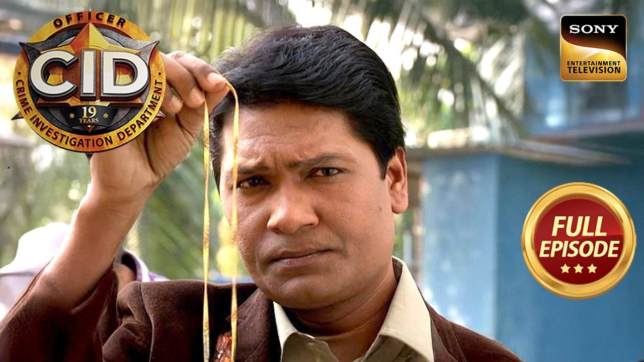 एक Gold Chain कैसे पहुंचाएगी Abhijeet को Culprit तक? | CID | Full Episode