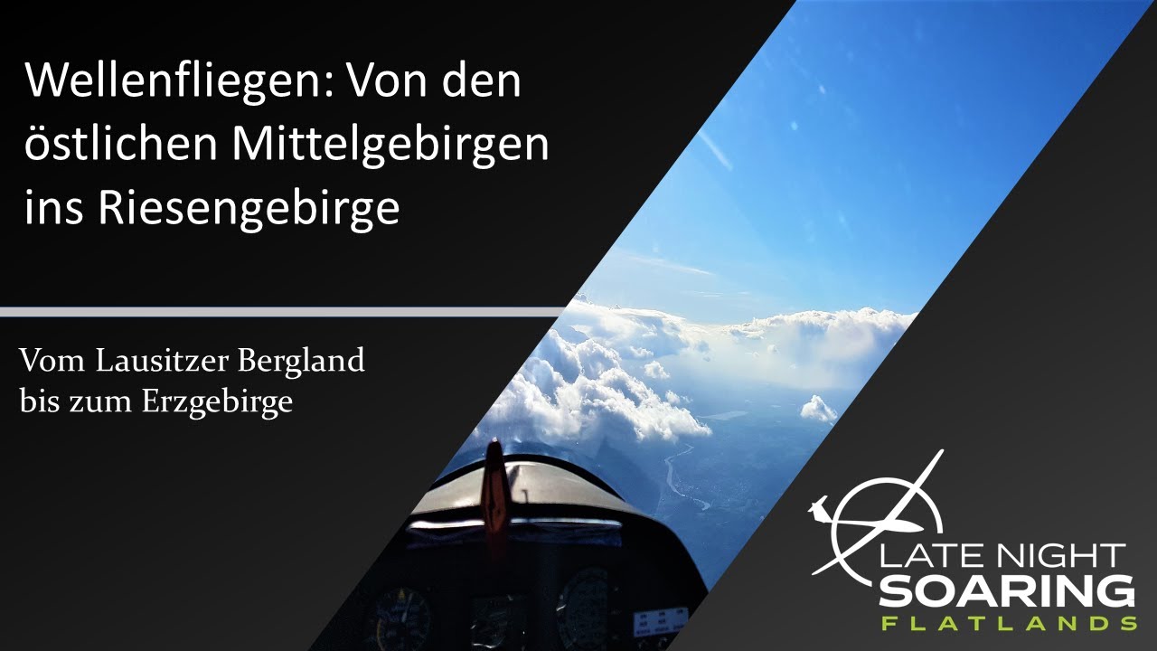 Wellenfliegen: Von den östlichen Mittelgebirgen ins Riesengebirge