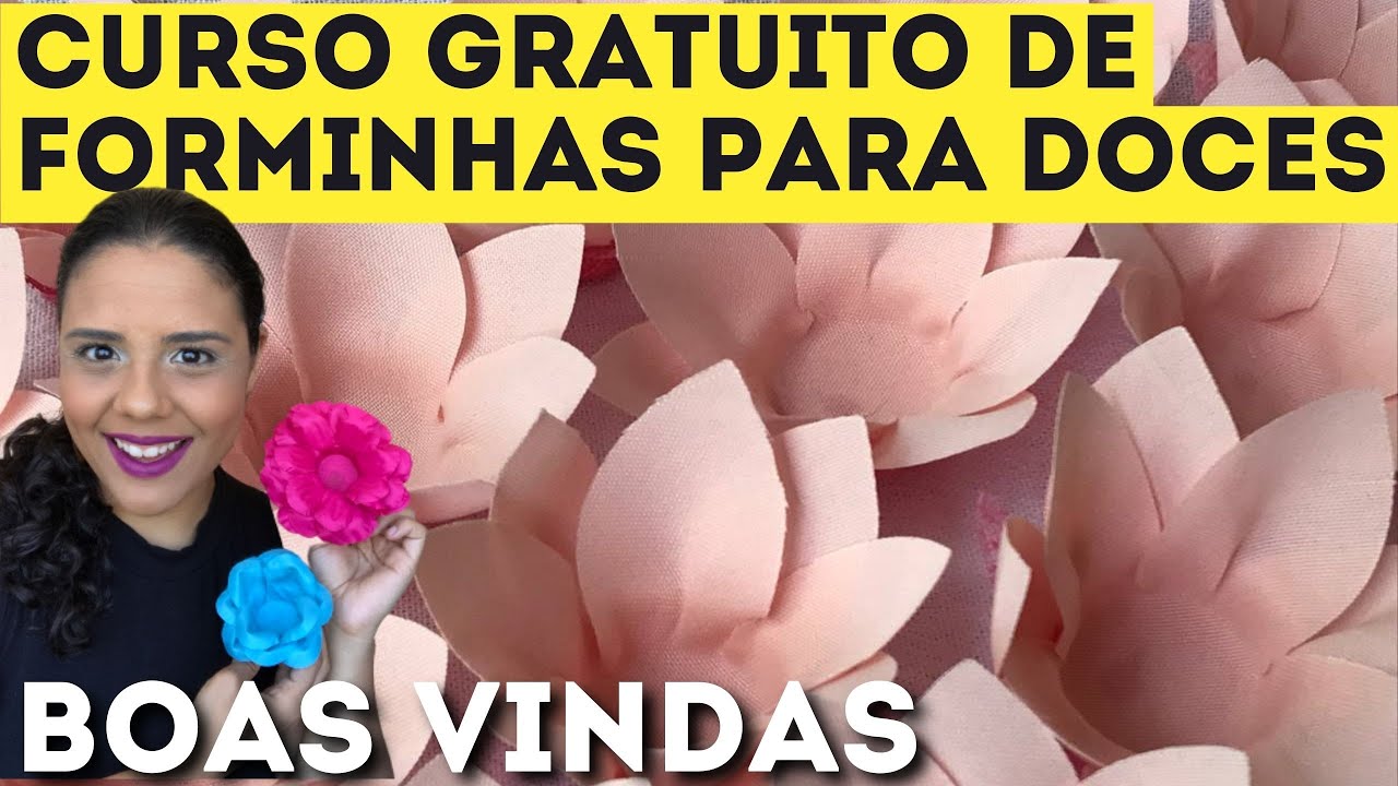 AULA 01 - CURSO GRATUITO DE FORMINHAS PARA DOCES