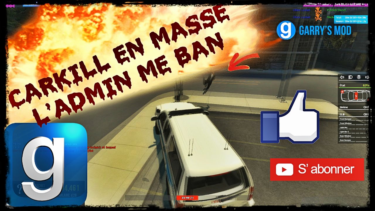 Gmod Troll Darkrp [FR] CAR KILL EN MASSE LES ADMIN DEVIENNENT FOU ET ME BAN SUR TOUT LES SERVEURS