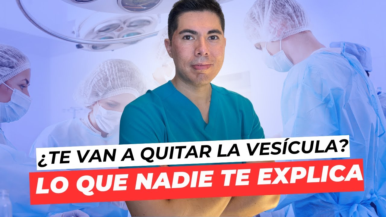 ¿Te van a quitar la vesícula?  LO QUE NADIE TE EXPLICA